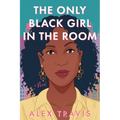 The Only Black Girl in the Room
