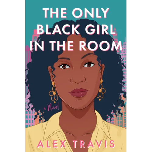 The Only Black Girl in the Room