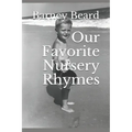 Our Favorite Nursery Rhymes