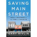 Saving Main Street: Small Business in the Time of Covid-19