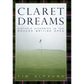 Claret Dreams: Historic Hickories in the Modern British Open