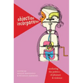 Abjection Incorporated: Mediating the Politics of Pleasure and Violence
