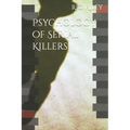 Psychology of Serial Killers