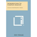Introduction To Complex Analysis: College Mathematics Series