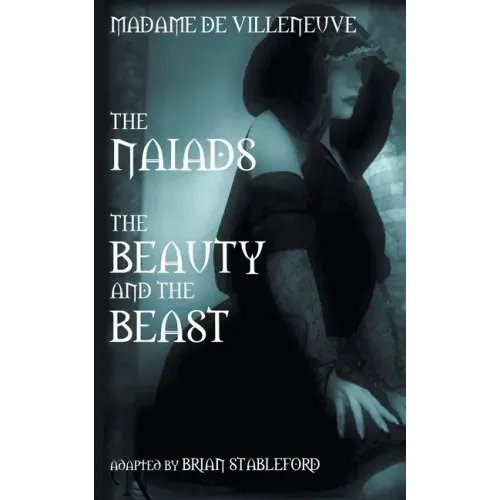 The Naiads * Beauty and the Beast