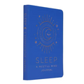 Sleep: A Restful Mind Journal: (Self Care Gifts, Mindfulness Notebook)
