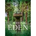 Chasing Eden: Design Inspiration from the Gardens at Hortulus Farm