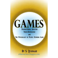 Games: Transactional Analysis, Trick-Knowledge, and the Psychology of People Running Game