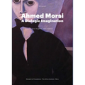 Ahmed Morsi: A Dialogic Imagination