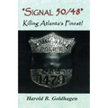 Signal 50/48: Killing Atlanta's Finest