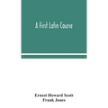 A first Latin course