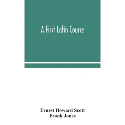 A first Latin course