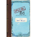 Special Ed: Voices from a Hidden Classroom