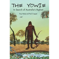 The Yowie: In Search of Australia's Bigfoot