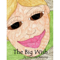 The Big Wish