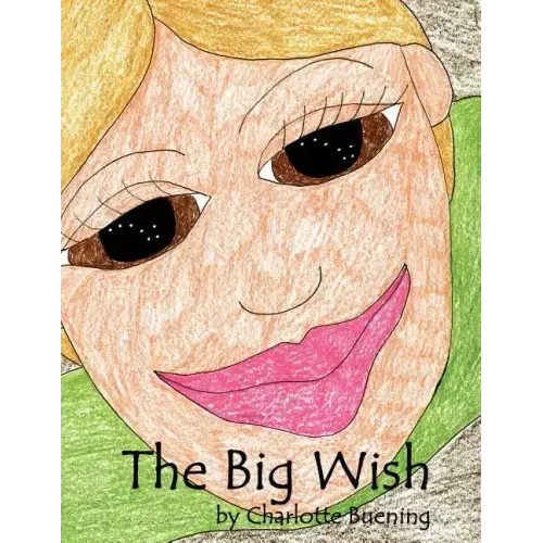The Big Wish