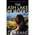 THE ASH LAKE MURDERS an absolutely gripping crime thriller with a massive twist
