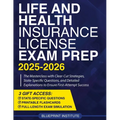 Life and Health Insurance License Exam Prep: The Masterclass with Clear-Cut Strategies, State-Specific Questions, and Detailed Explanations to Ensure