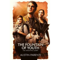 The Fountain of Youth: The Shooting Script