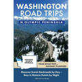 Washington Road Trips - Northern Olympic Peninsula