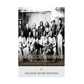 The Sand Creek Massacre: The History and Legacy of One of the Indian Wars' Most Notorious Events