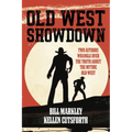 Old West Showdown: Two Authors Wrangle Over the Truth about the Mythic Old West