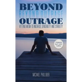 Beyond Outrage
