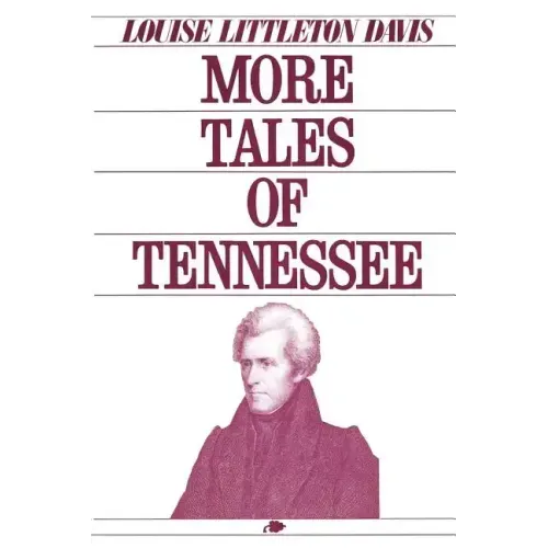 More Tales of Tennessee