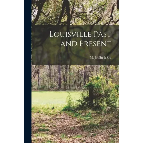 Louisville Past and Present