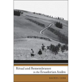Ritual and Remembrance in the Ecuadorian Andes