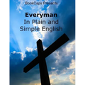 Everyman In Plain and Simple English
