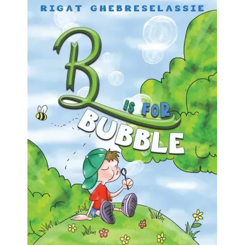 B Is for Bubble