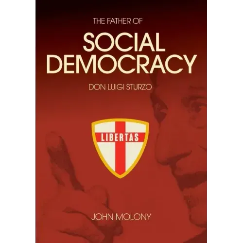 Don Luigi Sturzo: The Father of Social Democracy
