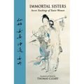 Immortal Sisters: Secret Teachings of Taoist Women Second Edition
