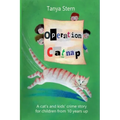 Operation Catnap: A Cat's and Kids' Crime Story for Children from 10 Years Up
