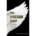 The EPHESIAN Letter: Doctrinally Considered
