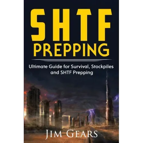 SHTF Prepping: SHTF PREPPING - Be Prepared with SHTF Stockpiles, Home Defense, Living Off grid, DIY Prepper Projects, Homesteading, s