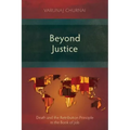 Beyond Justice: Death and the Retribution Principle in the Book of Job
