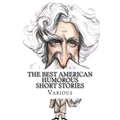 The Best American Humorous Short Stories