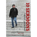 10 Sermons I Never Preached