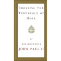 Crossing the Threshold of Hope