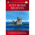 Aunt Bessie Believes
