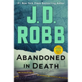 Abandoned in Death: An Eve Dallas Novel