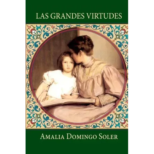 Las grandes virtudes: Cuentos para niños