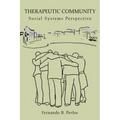 Therapeutic Community: Social Systems Perspective