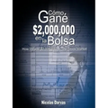 Como Gane $2,000,000 En La Bolsa / How I Made $2,000,000 in the Stock Market