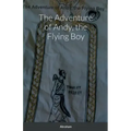 The Adventure of Andy, the Flying Boy