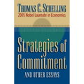 Strategies of Commitment and Other Essays