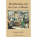 Bookbinding and the Care of Books