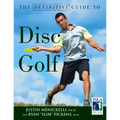 The Definitive Guide to Disc Golf